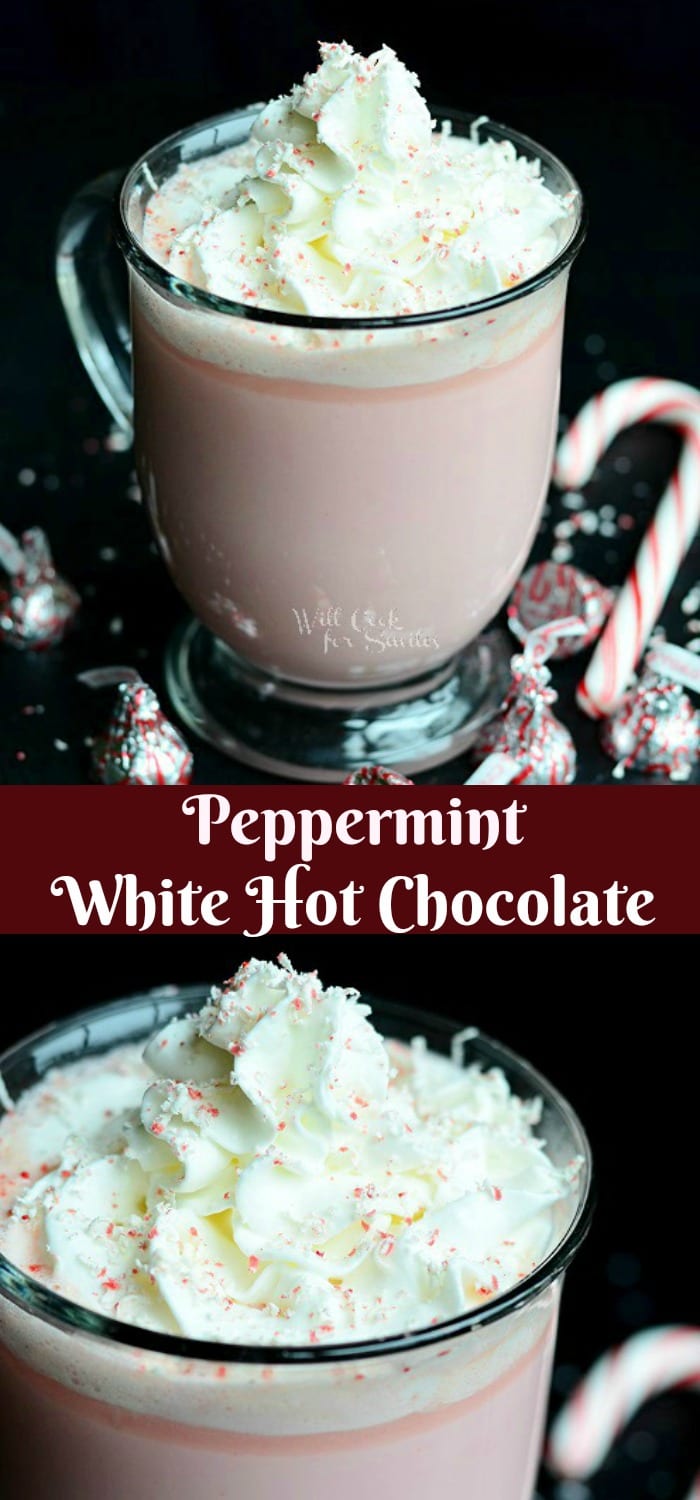 Peppermint White Hot Chocolate in a clear mug with candy canes and peppermint kisses around it collage