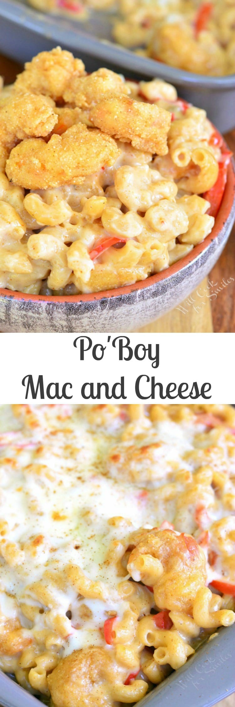 collage top photo Po'Boy Mac and Cheese with fried shrimp on top in a bowl bottom photo Po'Boy Mac and Cheese in a baking dish