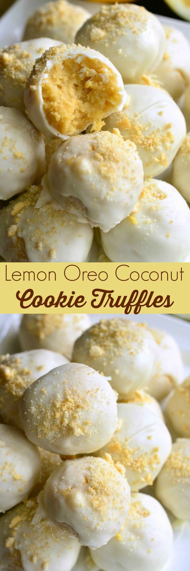 top photo is Lemon Oreo Coconut Cookie Truffles with a bite out of one and bottom photo with lemon truffles in a plate