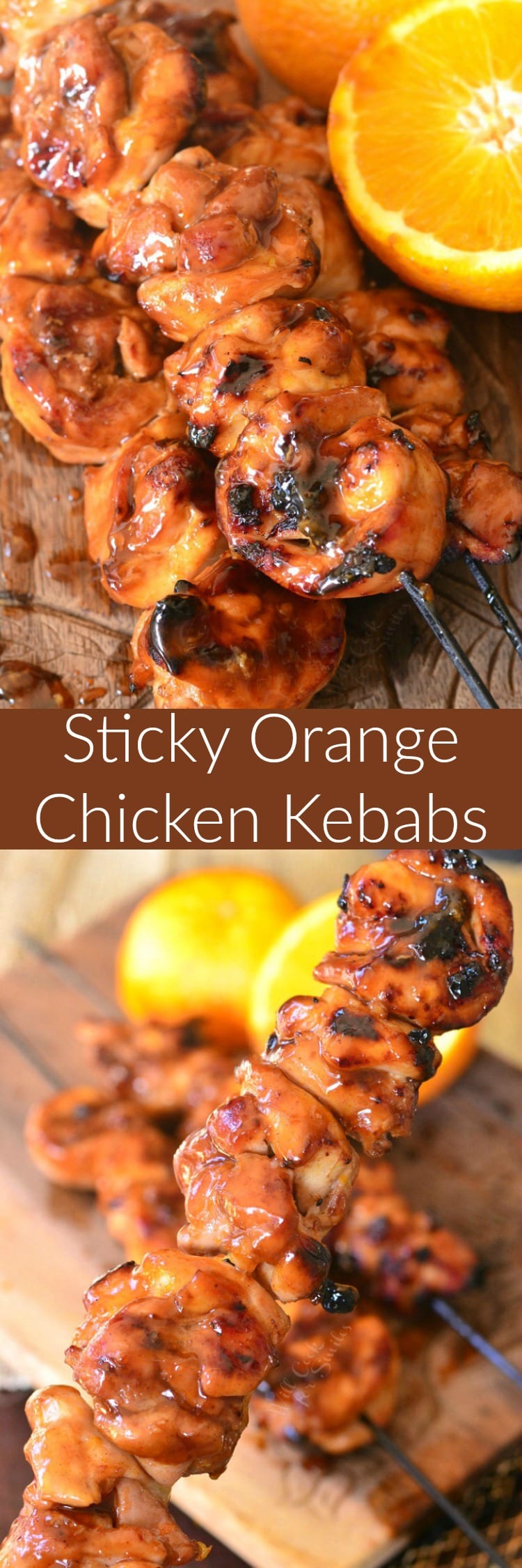 photo collage top is Sticky Orange Chicken Kebabs on a cutting board with a lemon, bottom photo is kebob being lifted off cutting board