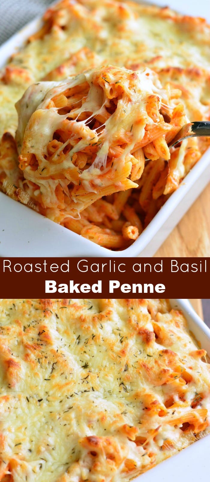 Homemade Basil Roasted Garlic Baked Penne collage