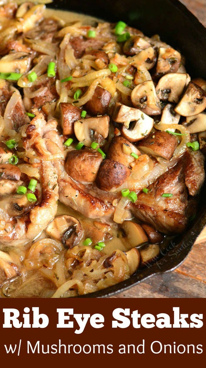 Rib Eye Steaks with Mushrooms and Onions